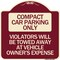 Signmission Compact Car Parking Violators Towed Away Vehicle Owners Expense Alum, 18" L, 18" H, BU-1818-24250 A-DES-BU-1818-24250 - alternate 1